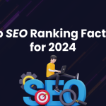 Top SEO Ranking Factors for 2024 - Techno Digital