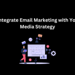 How to Integrate Email Marketing with Your Social Media Strategy - Techno Digital