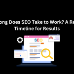 How Long Does SEO Take to Work? A Realistic Timeline for Results - Techno Digital