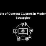 The Role of Content Clusters in Modern SEO Strategies - Techno Digital